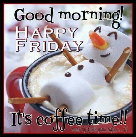 good morning friday coffee time